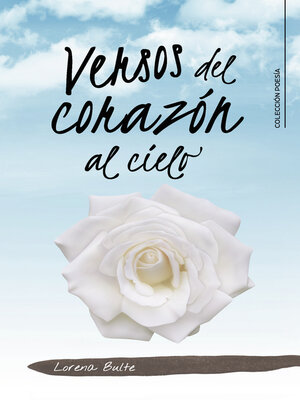 cover image of Versos del corazón al cielo
